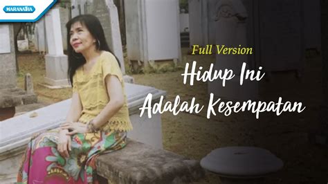 Hidup Ini Adalah Kesempatan Herlin Pirena Official Music Video Youtube