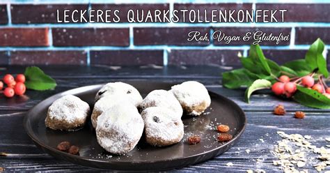 Weihnachtliches Quarkstollenkonfekt Roh Vegan Glutenfrei