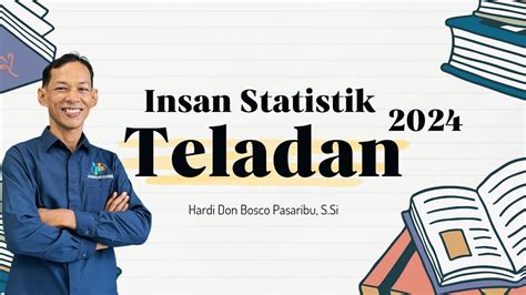 INSAN STATISTIK TELADAN 2024 HARDI DON BOSCO P BPS KABUPATEN