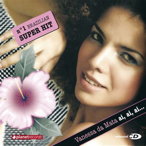 Ai Ai Ai Single EP De Vanessa Da Mata LETRAS