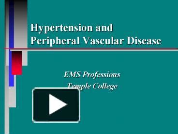 Ppt Hypertension And Peripheral Vascular Disease Powerpoint