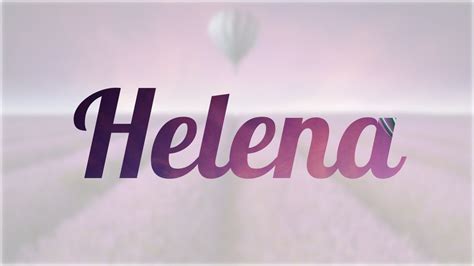 Significado de Helena nombre Alemán para tu bebe origen y