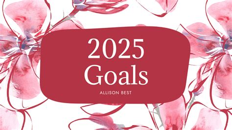 2025 Goals Flowers Customizable Presentation Template Shutterstock