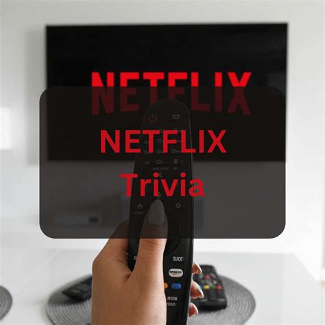 152 Netflix Trivia Questions And Answers Antimaximalist