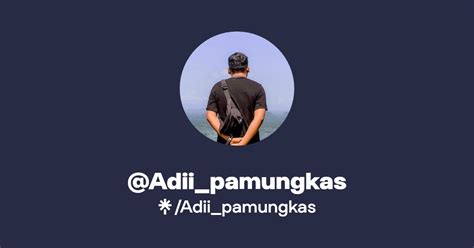 Adii Pamungkas Instagram Facebook Linktree