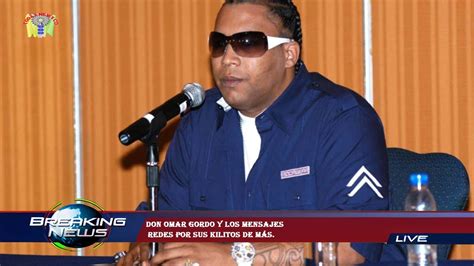 Don Omar gordo y los mensajes redes por sus kilitos de más YouTube