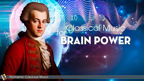 Mozart Classical Music For Brain Power Youtube