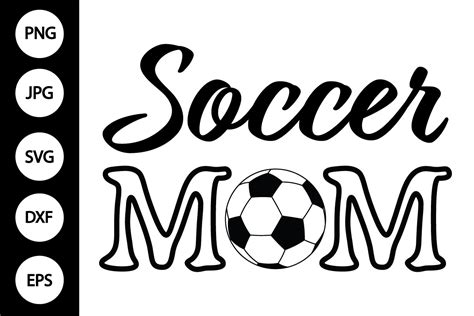 Soccer Mom Svg Soccer Ball Svg Graphic By Mydigitalart13 · Creative Fabrica