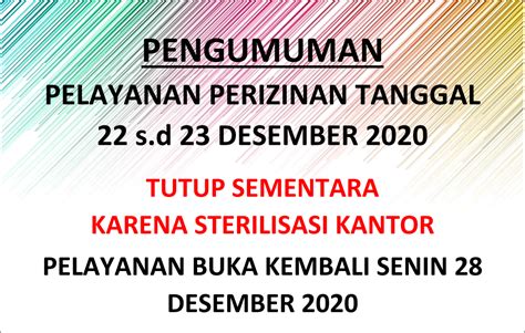 Dpm Ptsp Pengumuman Pelayanan Perizinan Akan Tutup Sementara