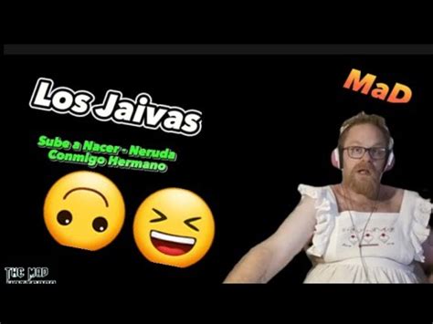 Los Jaivas Sube A Nacer Conmigo Hermano Neruda Reaction YouTube