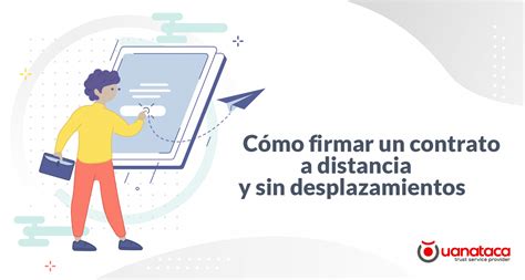 Firma De Contratos Claves Para Una Digitalizaci N Exitosa Y Efectiva