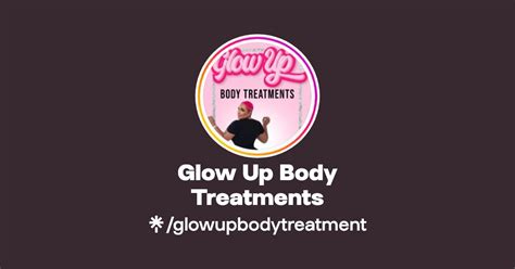 Glow Up Body Treatments Instagram Linktree