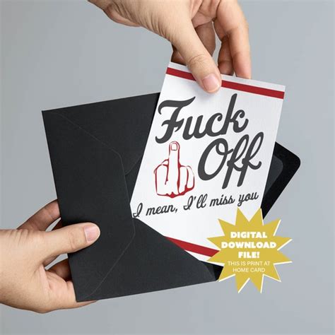 Fuck Off Printable Going Away Or Goodbye Card X Funny Etsy