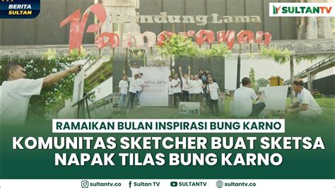 Komunitas Sketcher Banten Gambar Sketsa Napak Tilas Bung Karno Di