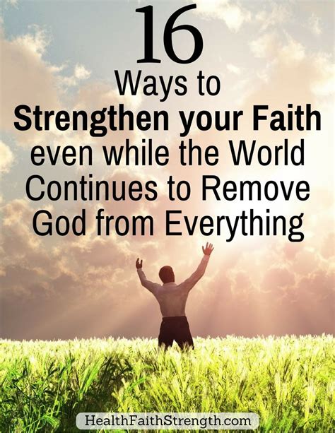 Here Are 16 Ways To Help You Strengthen Your Faith Even While The World