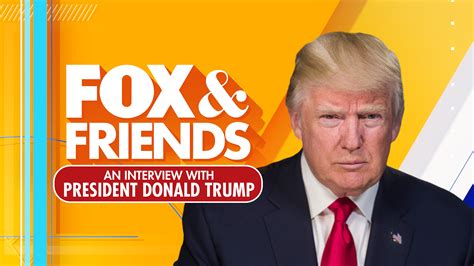 Watch Fox And Friends Interview With Donald Trump Fox Nation