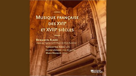 Sonate En Quatuor La Sultane Transcription Pour Orgue Benjamin Alard