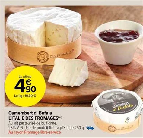 Promo Camembert Di Bufala L Italie Des Fromages Chez Carrefour Market