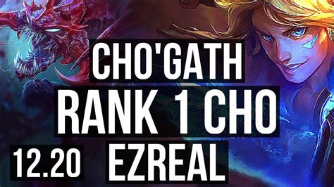 Chogath And Karma Vs Ezreal And Yuumi Adc Rank 1 Cho 813 16m