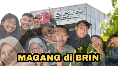 MBKM Magang Di BRIN Cibinong Bogor YouTube