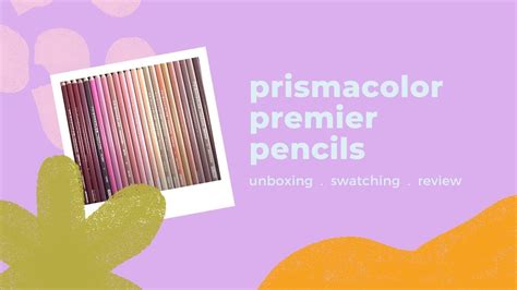 Prismacolor Colouring Pencils Unboxing Swatching And Review Adult