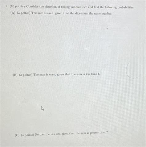 Solved 2 10 Points Consider The Situation Of Rolling Two