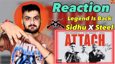 Reaction On Sidhu Moose Wala Attach Official Video Steel Banglez