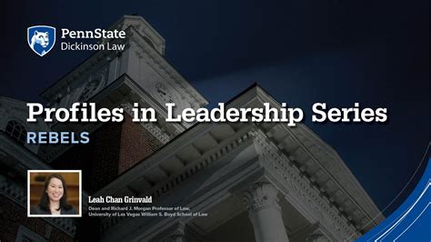 Penn State Dickinson Law Profiles In Leadership Series Rebels YouTube