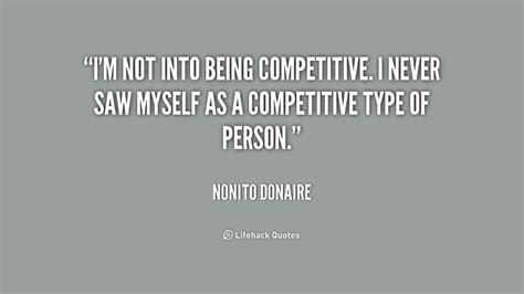 Quotes About Being Competitive. QuotesGram