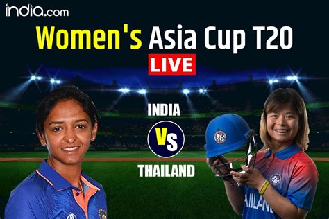 Ind W Vs Thai W T Highlights Womens Asia Cup India Won By