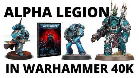 Alpha Legion An Army Overview In Warhammer 40k Codex Chaos Space