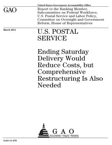 U S Postal Service Ending Saturday Delivery Would Reduce Costs But