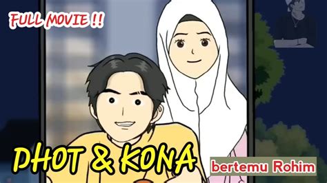 FULL MOVIE Dhot Kona Bertemu Rohim Animasi Sekolah Dasigantung