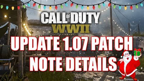 Call Of Duty Ww2 Update 107 Patch Note Details Youtube