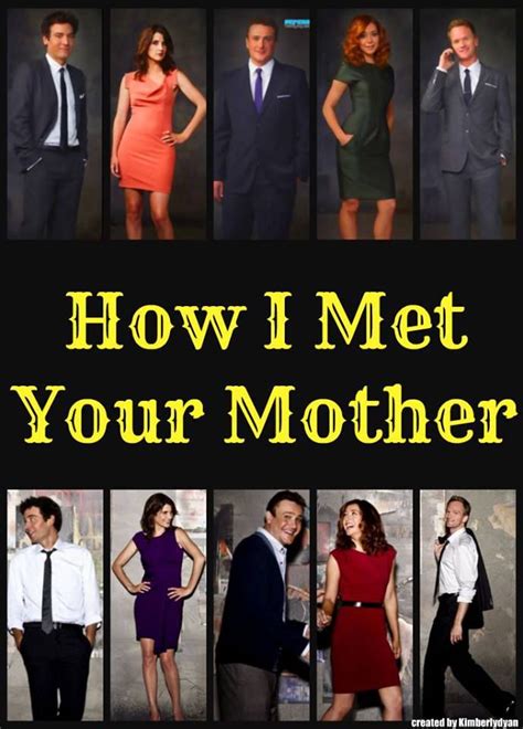 How I Met Your Mother Created By Kimberlydyan How I Met Your Mother