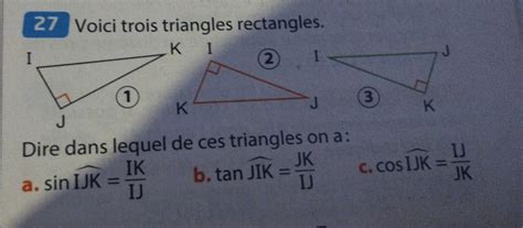 Aidez Moi Svp Je Comprend PasVoici Trois Triangles Rectangles Dire