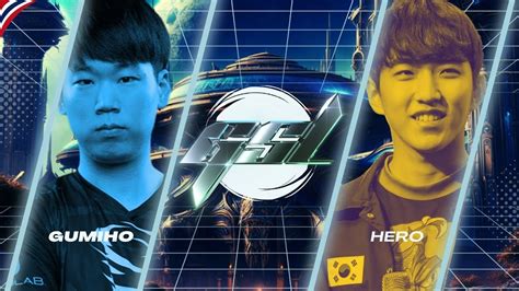 Starcraft Gsl Ss Hero P Vs Gumiho T Youtube