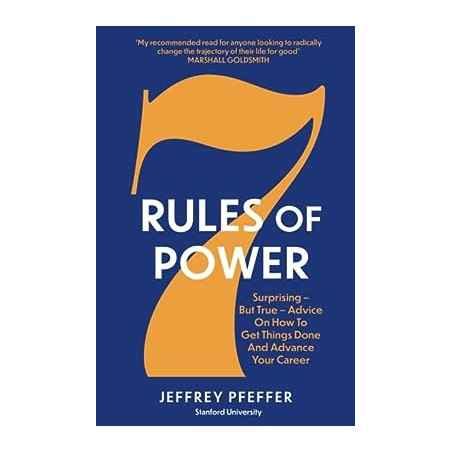 Rules Of Power Surprising But True Advice On How To Get Things