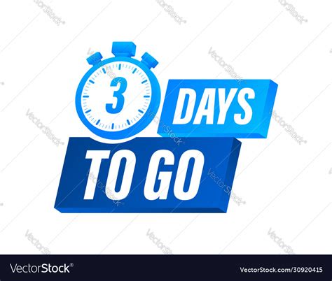 3 days to go countdown timer clock icon time icon Vector Image