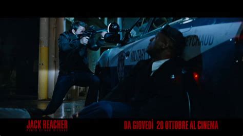 Jack Reacher Punto Di Non Ritorno Spot Italiano Ha Inizio La Caccia