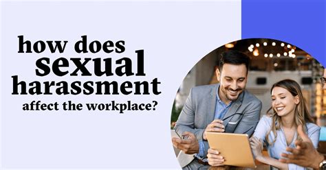 How Does Sexual Harassment Affect The Workplace