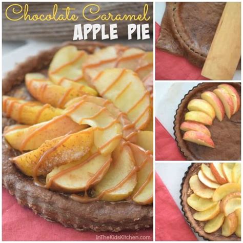 Chocolate Caramel Apple Pie In The Kids Kitchen