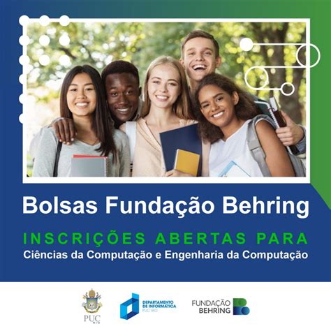 Departamento de Informática PUC Rio Bolsas Fundação Behring