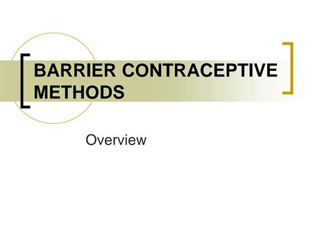 Solution Barrier Contraceptive Methods Studypool