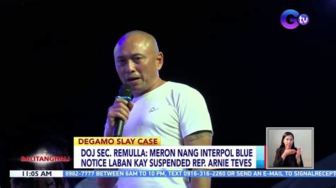 Meron Nang Interpol Blue Notice Laban Kay Suspended Rep Arnie Teves