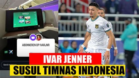 Otw Arab Saudi Ivar Jenner Siap Gabung Dengan Skuad Timnas Indonesia