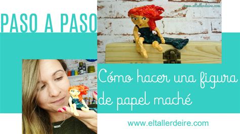 Cómo hacer una figura de papel maché How to make a paper mache figure