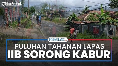 Over Kapasitas 53 Tahanan Kabur Dari Lapas Kelas IIB Sorong Papua