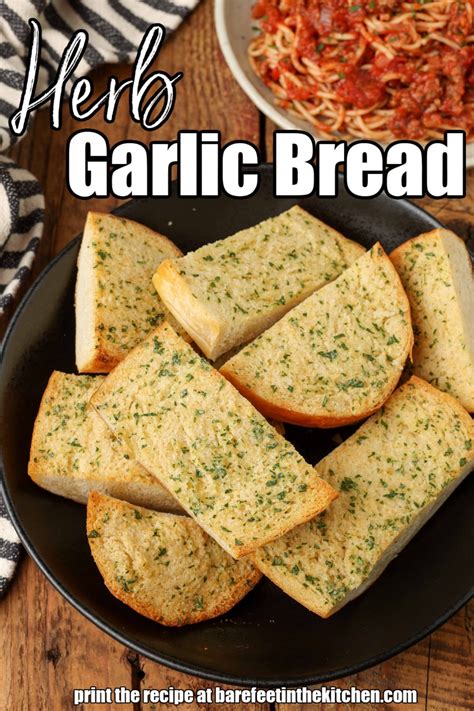 Garlic Herb Bread - Barefeet in the Kitchen