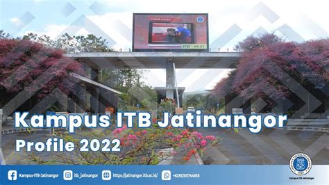 Profil Itb Kampus Jatinangor Youtube